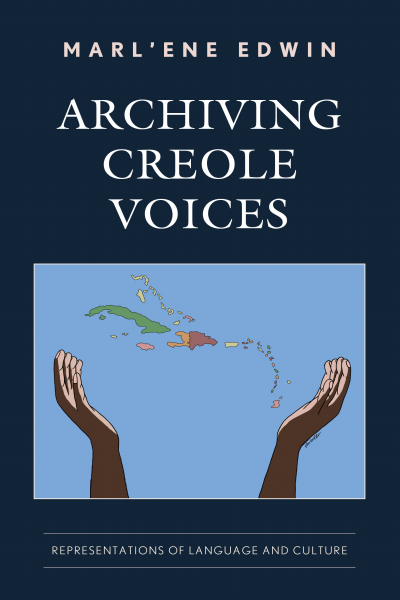 Cover des Buchs: Archiving Creole Voices