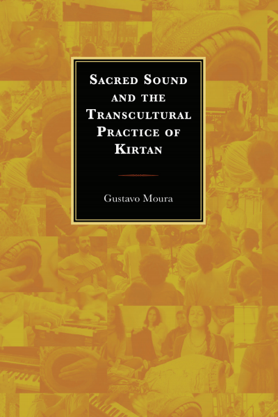 Cover des Buchs: Sacred Sound and the Transcultural Practice of Kirtan