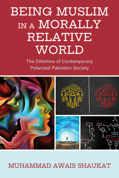 Cover of book: Being Muslim in a Morally Relative World