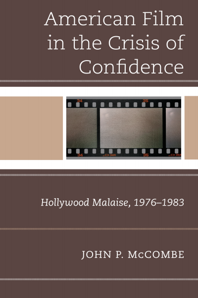 Cover des Buchs: American Film in the Crisis of Confidence