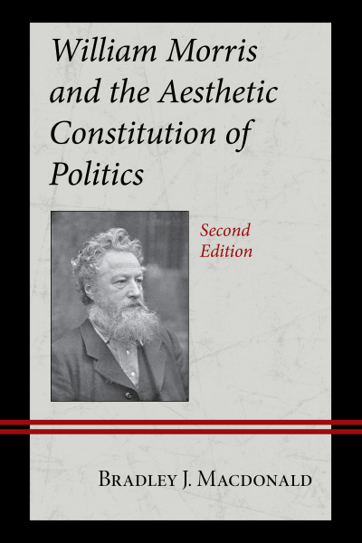 Cover des Buchs: William Morris and the Aesthetic Constitution of Politics