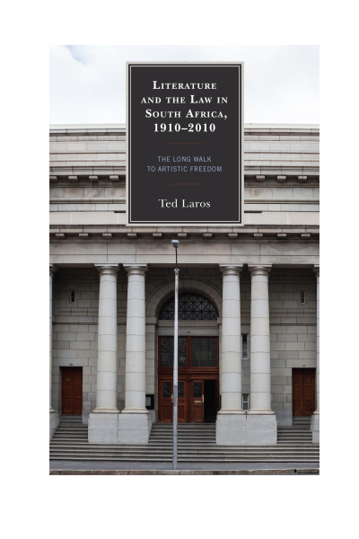 Cover des Buchs: Literature and the Law in South Africa, 1910-2010
