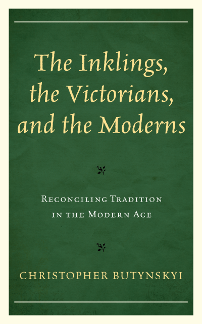 Cover des Buchs: The Inklings, the Victorians, and the Moderns