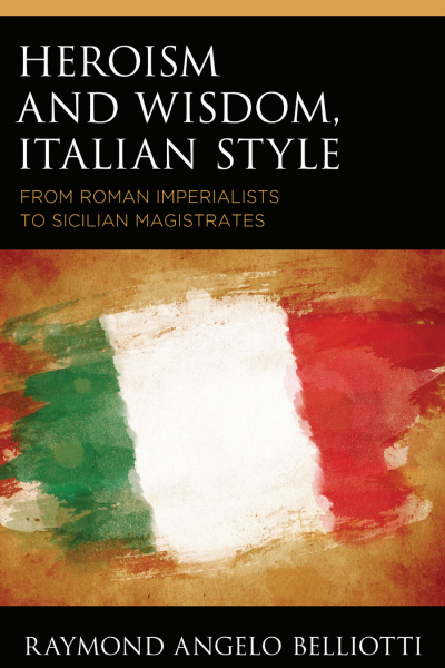 Cover of book: Heroism and Wisdom, Italian Style