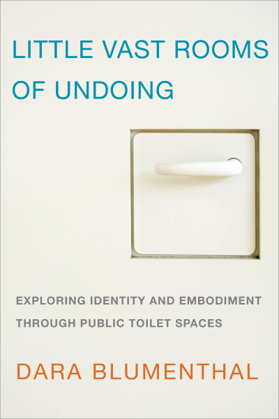 Cover of book: Little Vast Rooms of Undoing