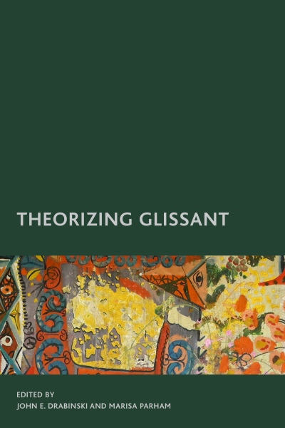 Cover of book: Theorizing Glissant