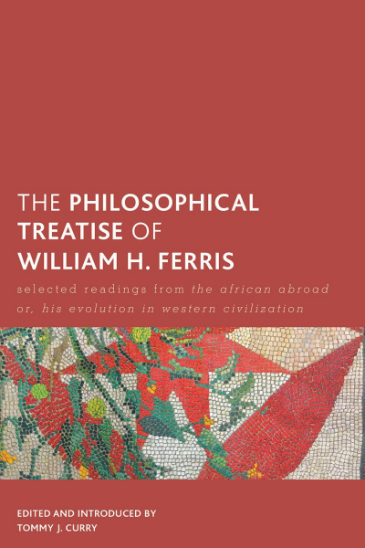 Cover of book: The Philosophical Treatise of William H. Ferris