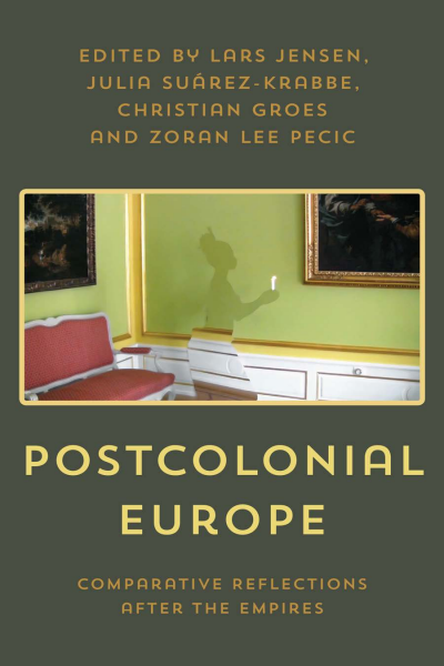 Cover des Buchs: Postcolonial Europe