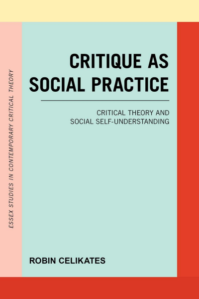 Cover of book: Critique as Social Practice