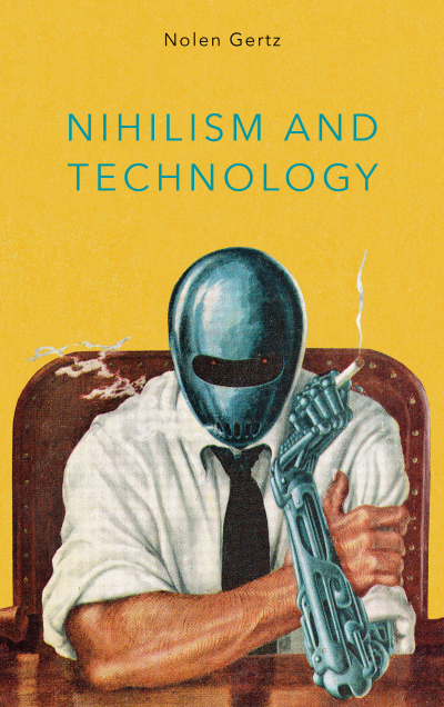 Cover of book: Nihilism and Technology