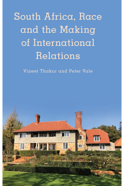 Cover des Buchs: South Africa, Race and the Making of International Relations