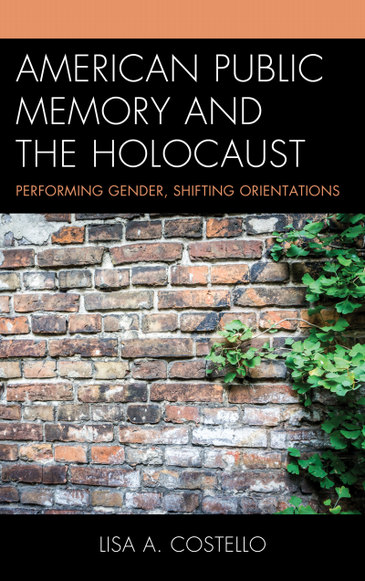 Cover of book: American Public Memory and the Holocaust
