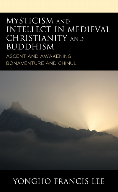 Cover des Buchs: Mysticism and Intellect in Medieval Christianity and Buddhism