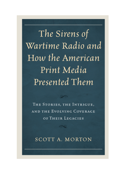 Cover des Buchs: The Sirens of Wartime Radio and How the American Print Media Presented Them