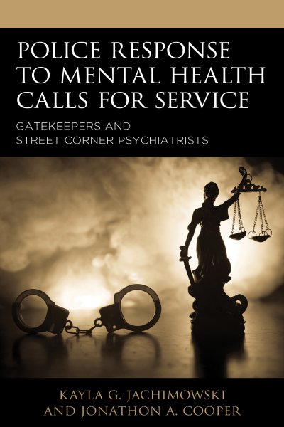 Cover of book: Police Response to Mental Health Calls for Service