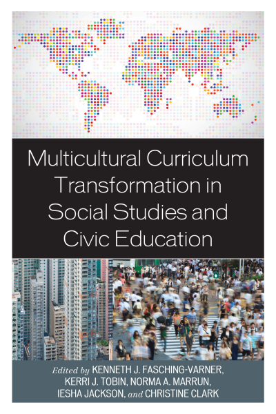 Cover of book: Multicultural Curriculum Transformation in Social Studies and Civic Education