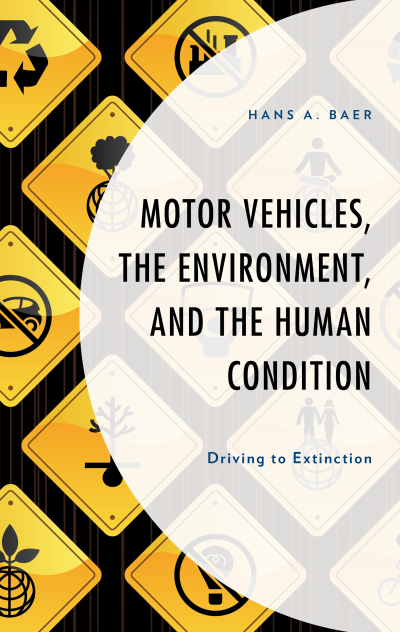 Cover of book: Motor Vehicles, the Environment, and the Human Condition