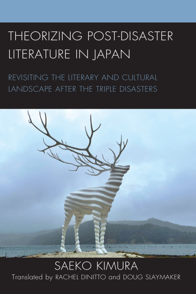 Cover des Buchs: Theorizing Post-Disaster Literature in Japan