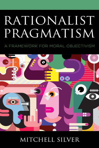 Cover of book: Rationalist Pragmatism