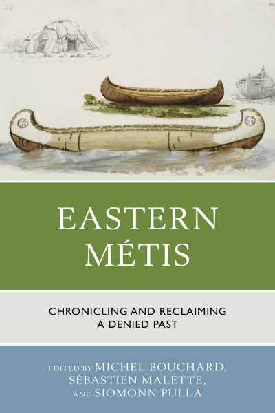 Cover of book: Eastern Métis