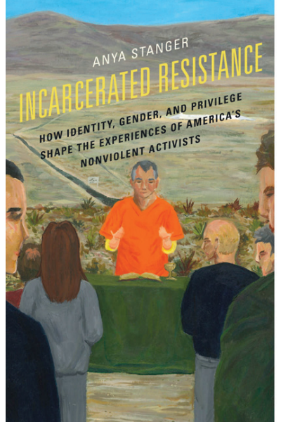 Cover of book: Incarcerated Resistance