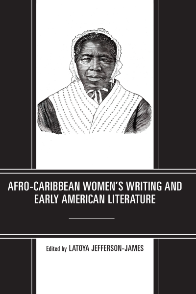 Cover des Buchs: Afro-Caribbean Women's Writing and Early American Literature