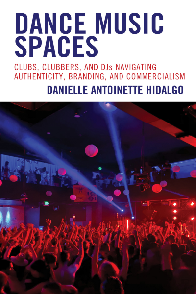 Cover of book: Dance Music Spaces