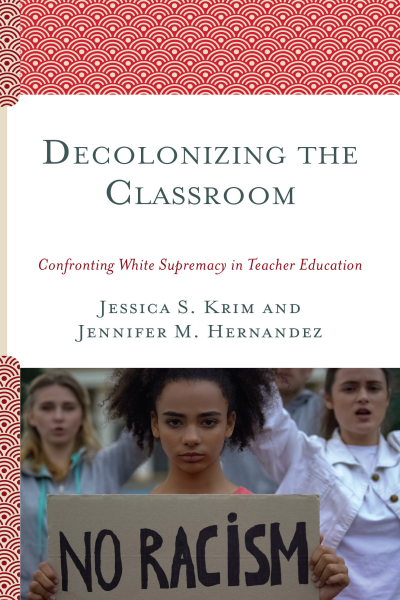 Cover of book: Decolonizing the Classroom
