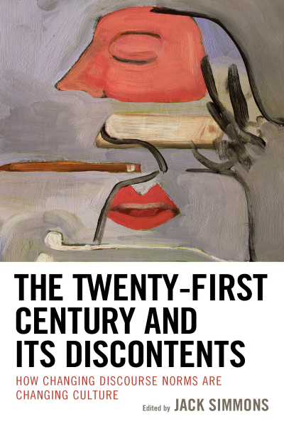 Cover of book: The Twenty-First Century and Its Discontents