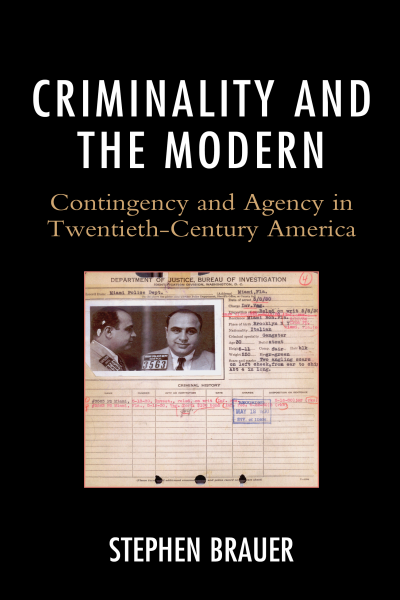Cover of book: Criminality and the Modern