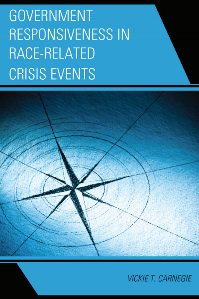 Cover des Buchs: Government Responsiveness in Race-Related Crisis Events