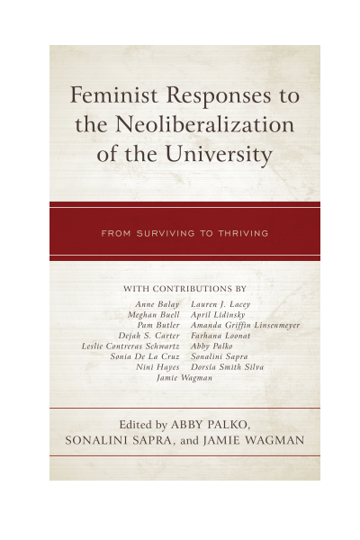 Cover of book: Feminist Responses to the Neoliberalization of the University