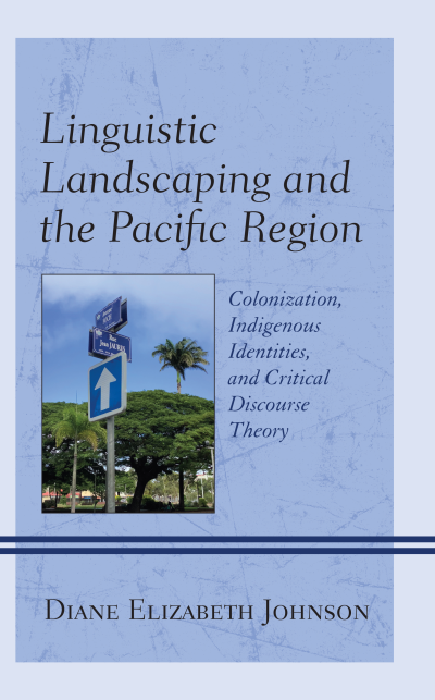 Cover des Buchs: Linguistic Landscaping and the Pacific Region