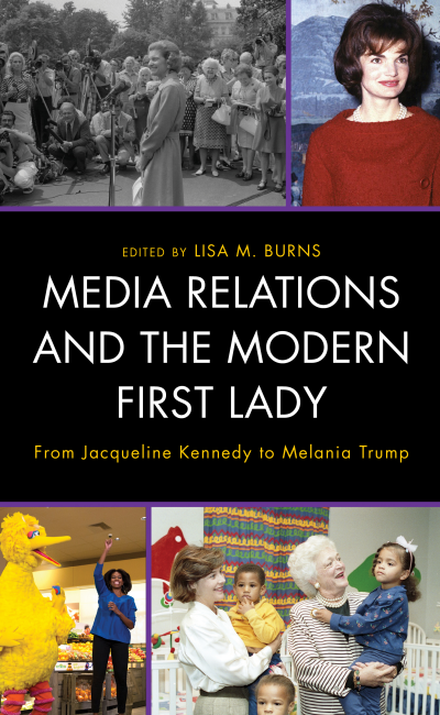 Cover des Buchs: Media Relations and the Modern First Lady