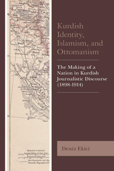 Cover des Buchs: Kurdish Identity, Islamism, and Ottomanism