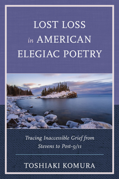 Cover des Buchs: Lost Loss in American Elegiac Poetry