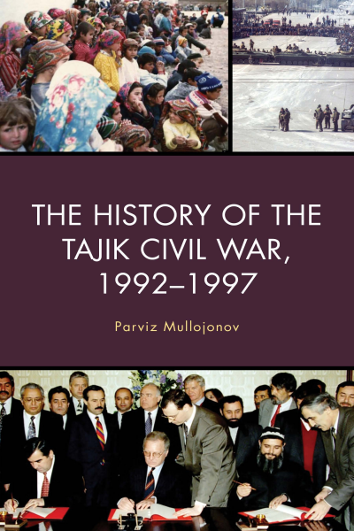 Cover des Buchs: The History of the Tajik Civil War, 1992-1997