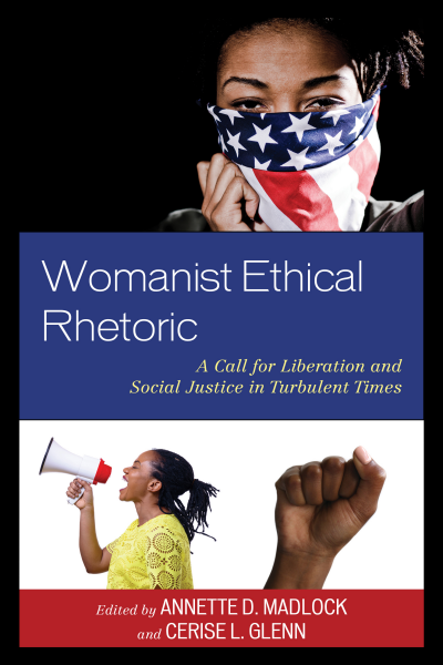 Cover of book: Womanist Ethical Rhetoric