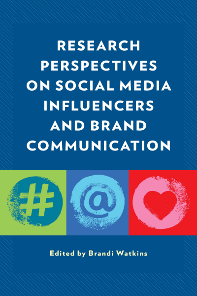 Cover of book: Research Perspectives on Social Media Influencers and Brand Communication