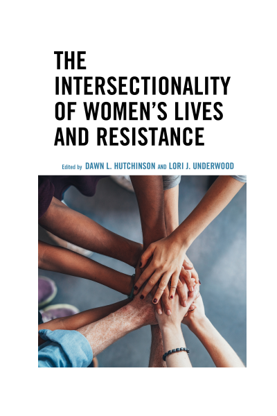 Cover of book: The Intersectionality of Women's Lives and Resistance