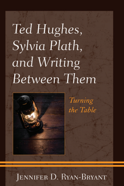 Cover des Buchs: Ted Hughes, Sylvia Plath, and Writing Between Them