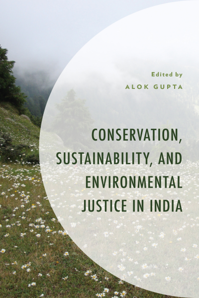 Cover des Buchs: Conservation, Sustainability, and Environmental Justice in India