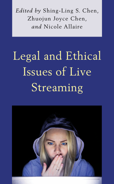 Cover des Buchs: Legal and Ethical Issues of Live Streaming