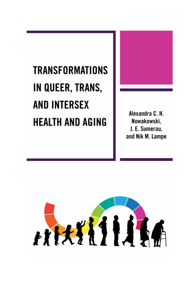 Cover of book: Transformations in Queer, Trans, and Intersex Health and Aging