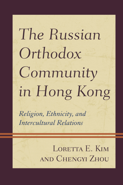 Cover of book: The Russian Orthodox Community in Hong Kong