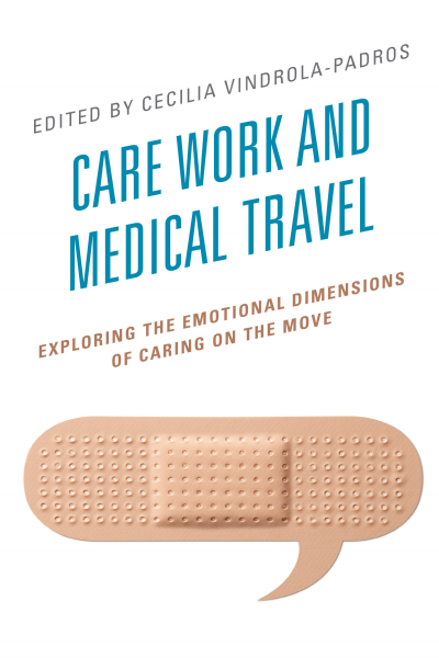 Cover of book: Care Work and Medical Travel