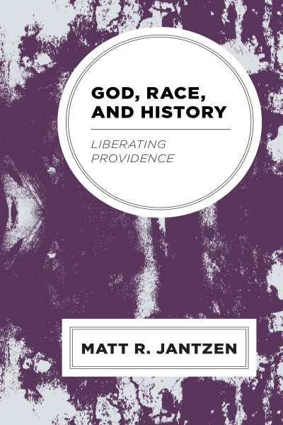 Cover des Buchs: God, Race, and History