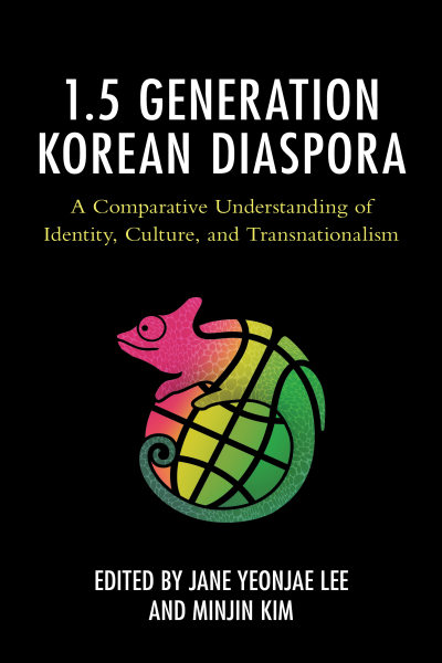 Cover of book: The 1. 5 Generation Korean Diaspora