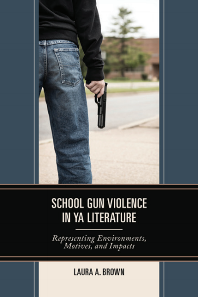 Cover des Buchs: School Gun Violence in YA Literature