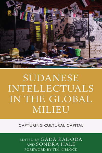 Cover of book: Sudanese Intellectuals in the Global Milieu